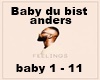 Baby du buist anders