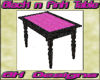 BK~ Pink n Black Table
