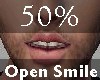 50% Open Smile -M-