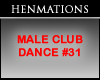 MALE CLUB DANCE #31