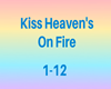 Kiss Heavens on Fire