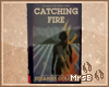 M:: Catching Fire Book