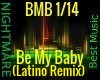 Be My Baby - Remix
