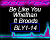 Be Like You   Whethan