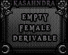 K Empty Female Derivable