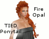 TIED Ponytail- Fire Opal