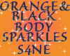 ORNG & BLK BODY SPARKLES