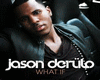 What if - Jason Derulo