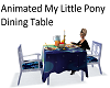 MLP Animated Table