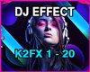 DJ EFFECT K2FX