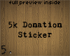 5. 5K Donation Sticker