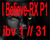 !!-RX- I Believe -!!