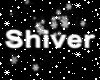 Shiver Be Like Snow: