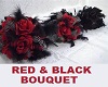 RED&BLACK BOUQUET