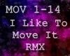 I Like To Move It    RMX