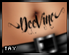 DeeVine Tatt Custom
