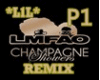 *L1L*Champagne REMIX P1