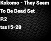 Kokomo - They Seem To P2