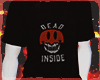 dead inside t-shirt