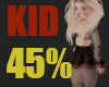 45% Kid Sclaer Girl