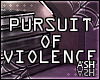 Pursuit Of Violence