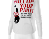 pull yout pant