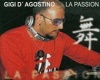 Gigi D Agostino  passion
