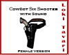Cowboy Six Shooter - Fem