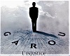 L'injustice GAROU
