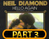Neil diamond Part 3