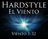 Hardstyle- El Viento 3