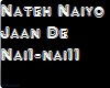 Nateh Naiyo Jaan De Pt 2