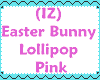 (IZ) Easter Bunny LolliP