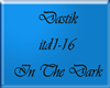 Dastik - In The Dark