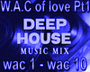 W.A.C of love  Pt1