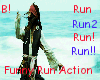 B! Funny Run Action *M/F