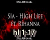 High Life-sia ft Rihanna