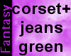 [FW] corset+jeans green