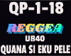 Reggea Quana Si Eku Pele
