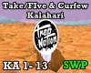 Kalahari Take/FIveCurfew