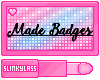 [SL]Made Badges