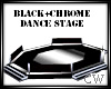 (CW)Black+Chrome Stage