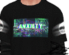 Anxiety T M