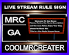 LIVE STREAM RULE SIGN