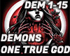 DEMONS - One True God