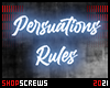 Custom Persuations Rules