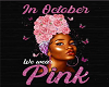 ~SL~ We Wear Pink