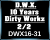 D.W.X. 10 Years 2/2