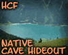 HCF Native Cave Hideout