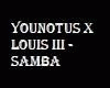 YouNotUs Louis III Samba
